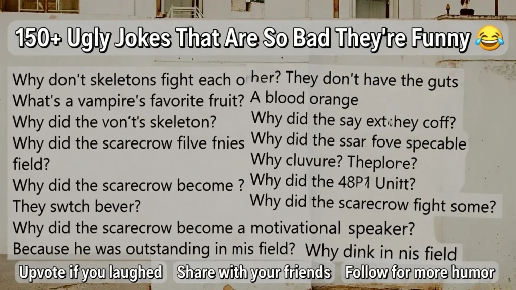 150+ Ugly Jokes That Are So Bad They’re Funny 😂