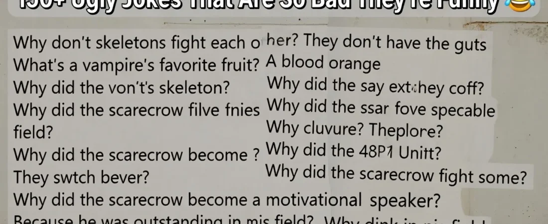 150+ Ugly Jokes That Are So Bad They’re Funny 😂