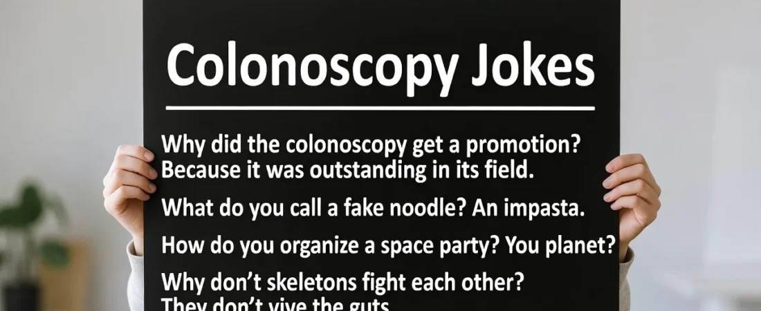 155+Colonoscopy Jokes That Will Make You Laugh Out Loud