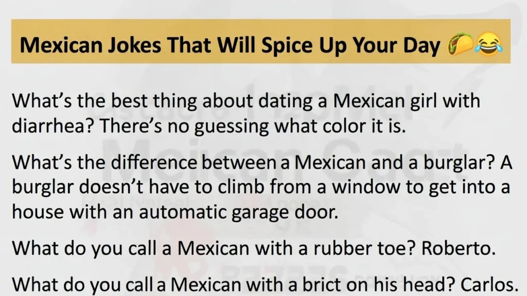Nacho Mexican Jokes That Are Too Cheesy ๐ง