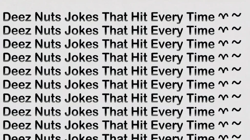 School Style Deez Nuts Jokes