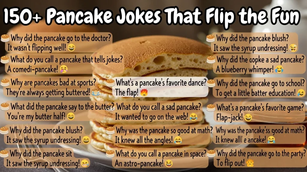 🥞 150+ Pancake Jokes That Flip the Fun