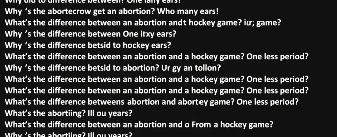 175+Abortion Jokes That Are Clever, Not Crude 😄