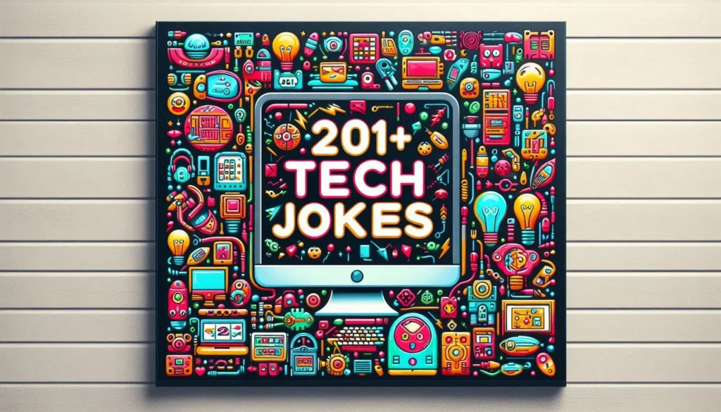 201+Tech Jokes That Only Smart Minds Will Get😂