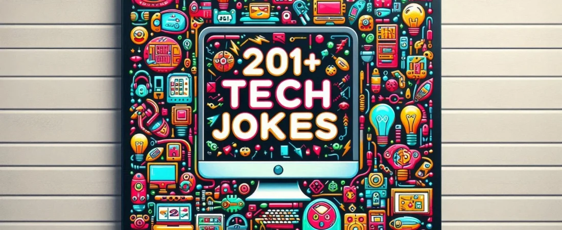 201+Tech Jokes That Only Smart Minds Will Get😂