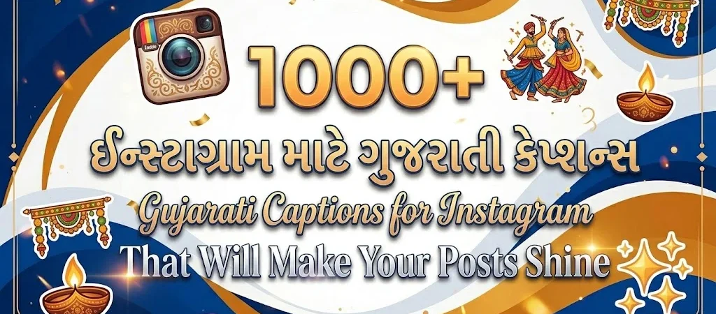 1000+ Gujarati Captions for Instagram That Will Make Your Posts Shine