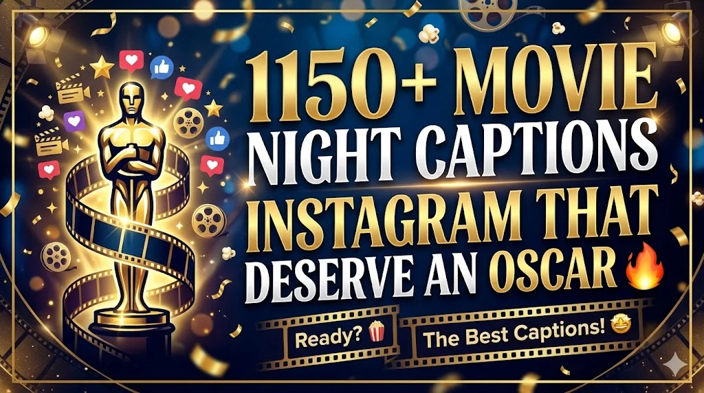 1150+Movie Night Captions Instagram That Deserve an Oscar