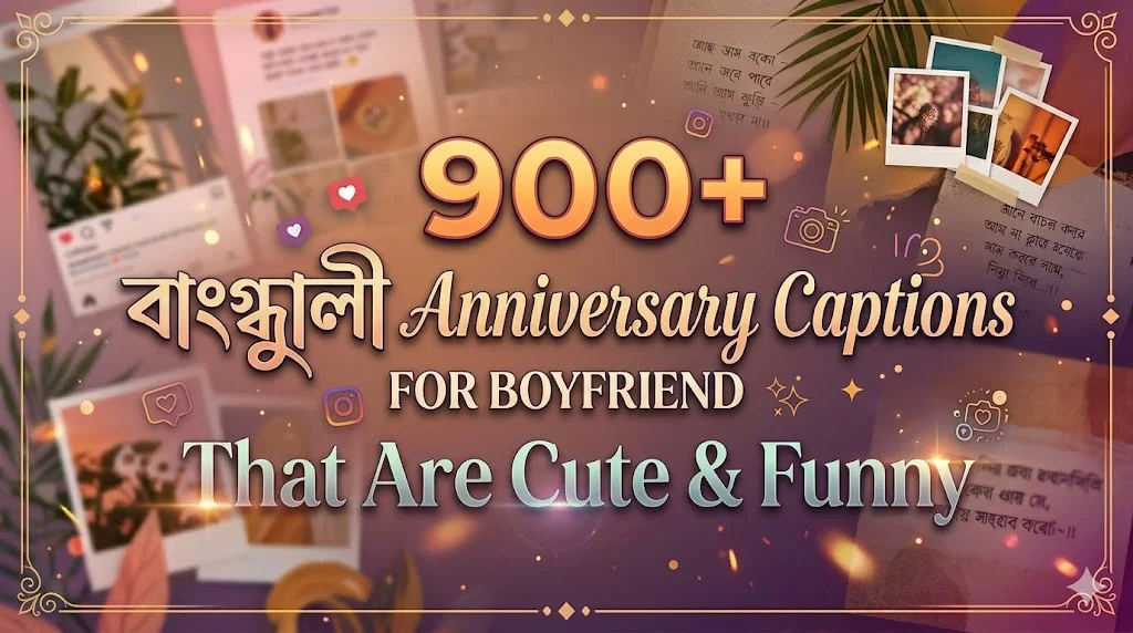 900+Anniversary Captions for Boyfriend That Are Cute & Funny