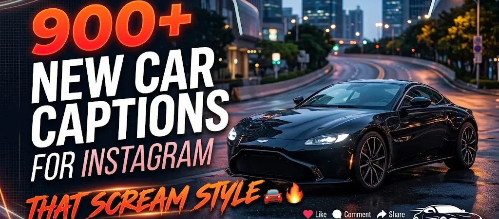 900+New Car Captions for Instagram That Scream Style ππ₯