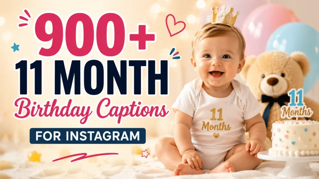 11 Month Birthday Captions for Instagram