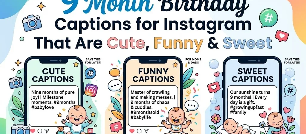9 Month Birthday Captions for Instagram That Are Cute, Funny & Sweet