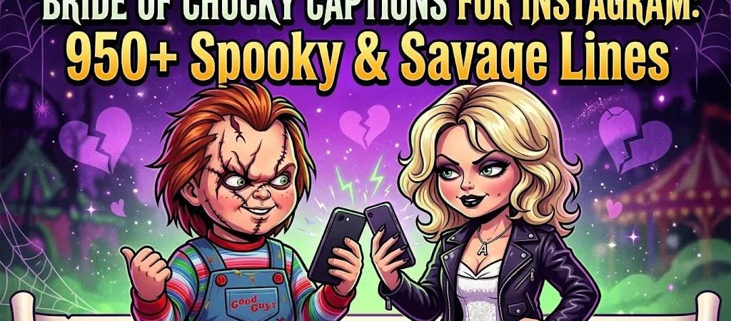 Bride of Chucky Captions for Instagram: 950+ Spooky & Savage Lines