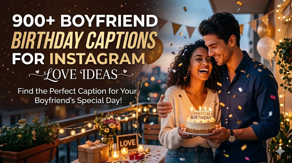 π Funny Boyfriend Birthday Captions That Make Him Smile