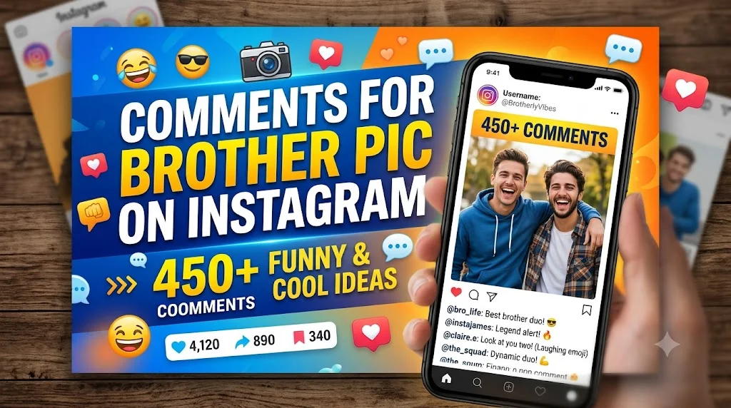 Savage Comments for Brother's Instagram Post