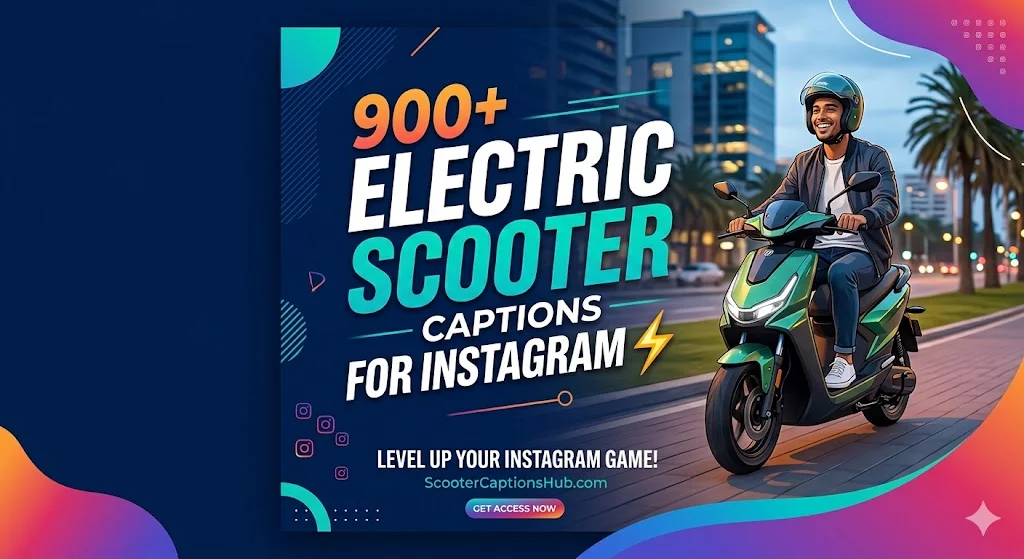 900+Electric Scooter Captions for Instagram ⚡
