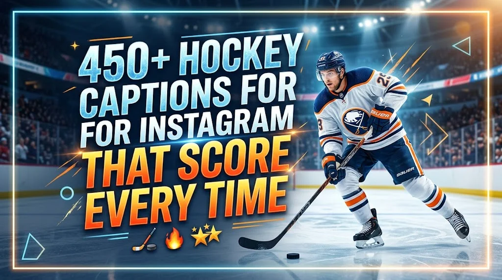 450+ Hockey Captions for Instagram That Score Every Time 🏒